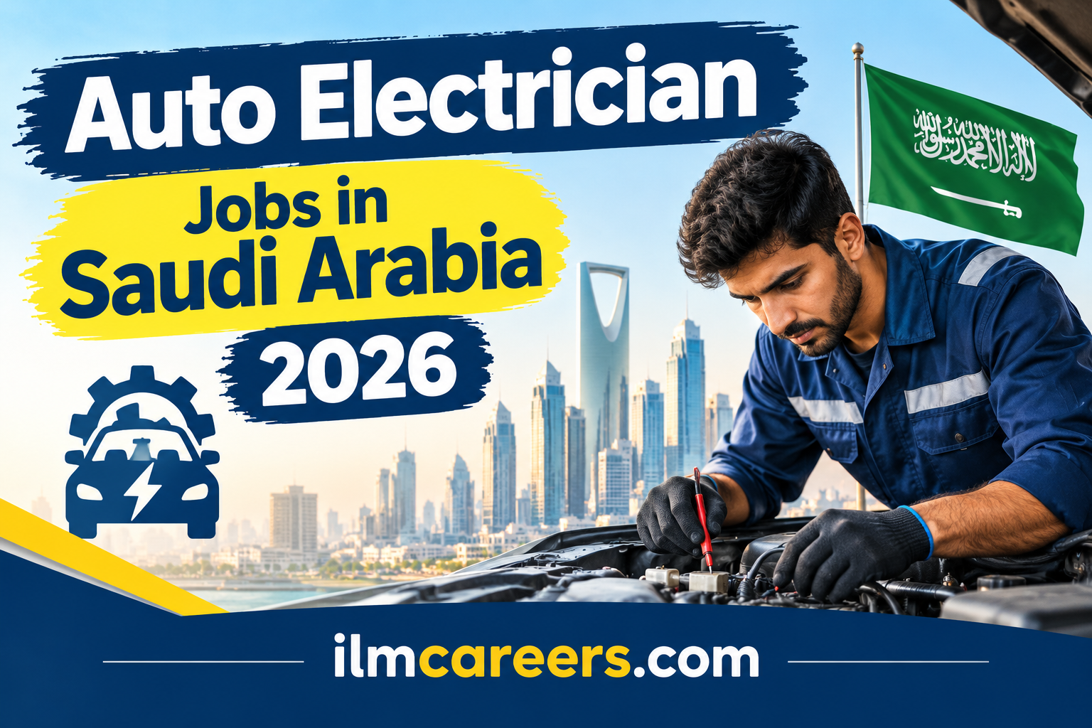 Auto Electrician jobs in Saudi Arabia 2026 Urgent hiring